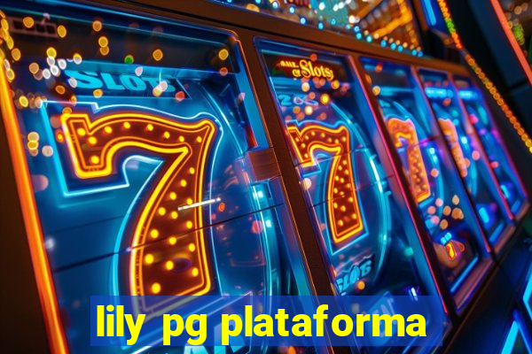 lily pg plataforma